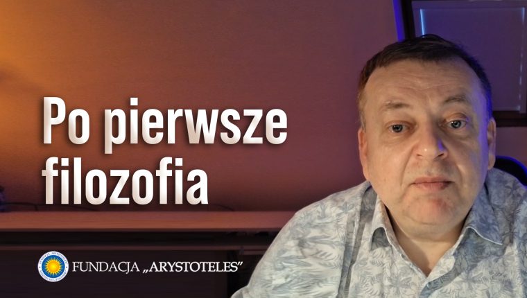 Po pierwsze filozofia
